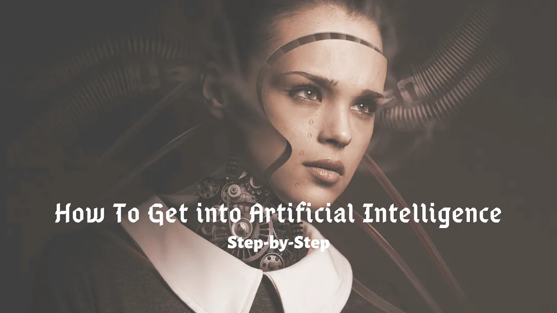 Artificial Intelligence Career Path how to get into