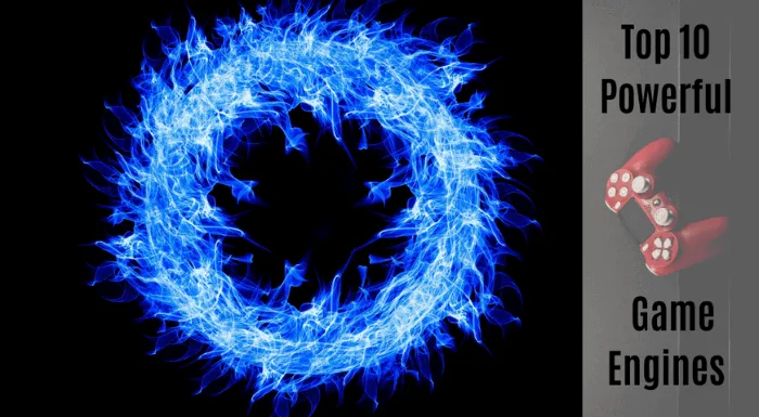Top 10 Video Game Engines