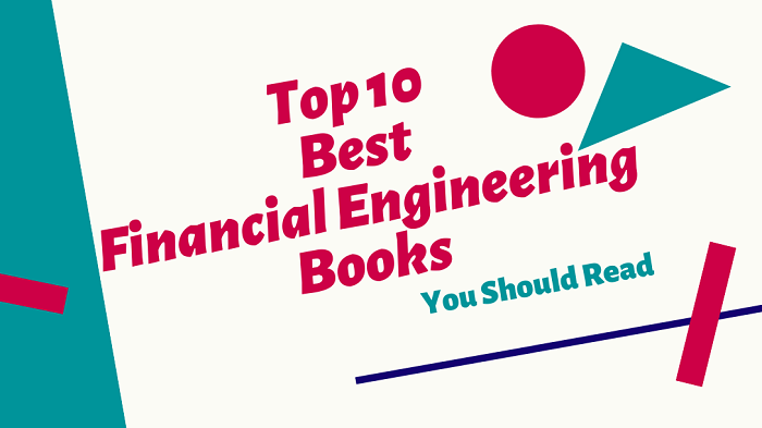 Best Financial Engineering Books You Should Read
