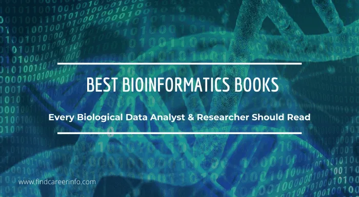 11 Best Bioinformatics Books To Read [Updated]