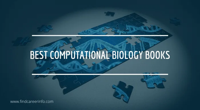 7 Best Computational Biology Books To Read [Updated]